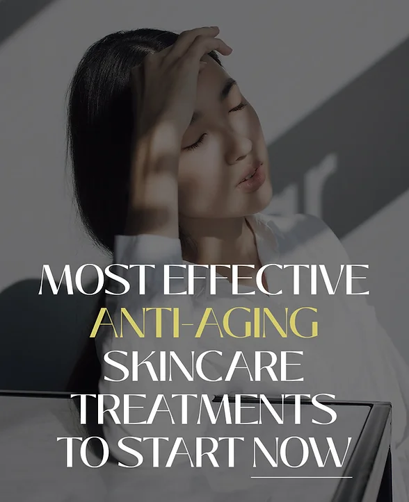MOST EFFECTIVE ANTI-AGING SKIN CARE TREATMENTS TO START NOW!: Body Tonic RX journal article, Austin, TX