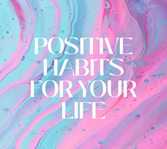 Positive Habits To Change Your Life: Body Tonic RX journal article, Austin, TX