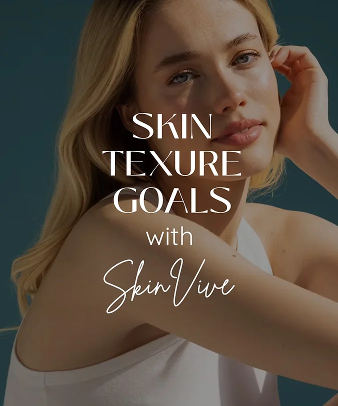 SKIN TEXTURE GOALS WITH SKINVIVE: Body Tonic RX journal article, Austin, TX