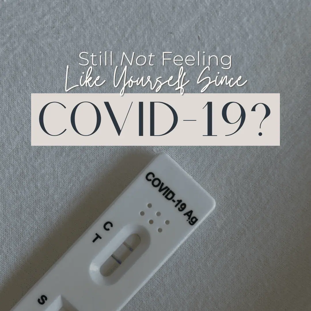 Have You Truly Been the Same Since COVID-19?: Body Tonic RX journal article, Austin, TX