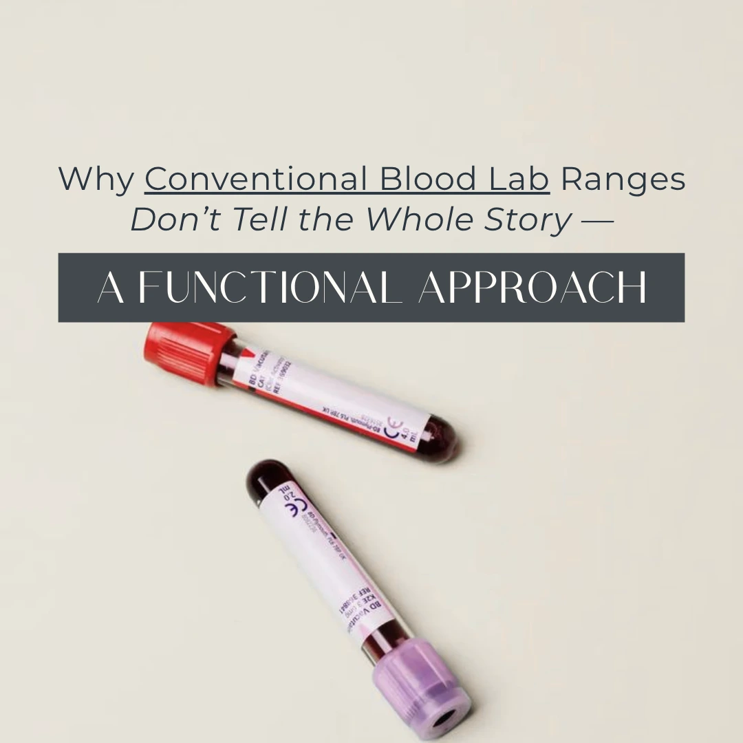Why Normal Labs Don’t Mean Optimal Health: Body Tonic RX journal article, Austin, TX