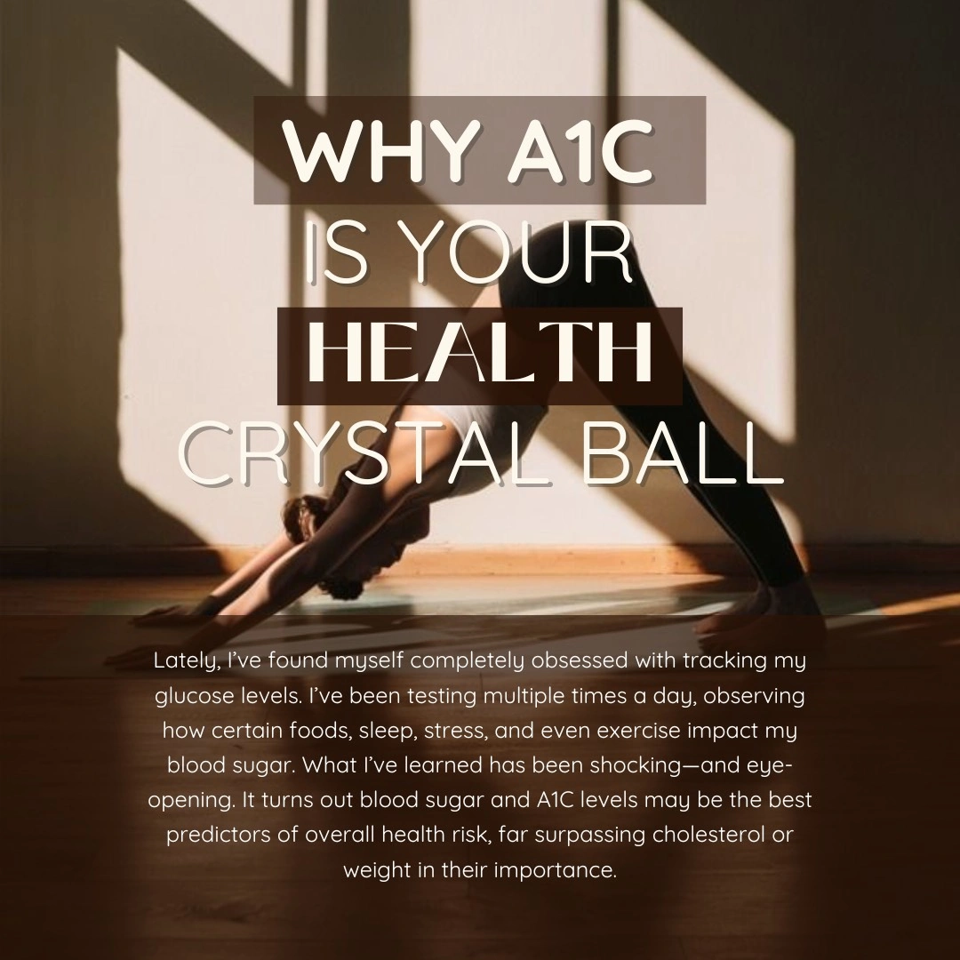 Why A1C Is Your Health Crystal Ball: Body Tonic RX journal article, Austin, TX