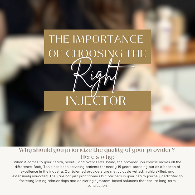The Importance of Choosing the Right Provider: Body Tonic RX journal article, Austin, TX