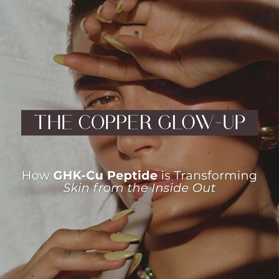 The Copper Glow-Up: How GHK-Cu Peptide is Transforming Skin from the Inside Out: Body Tonic RX journal article, Austin, TX