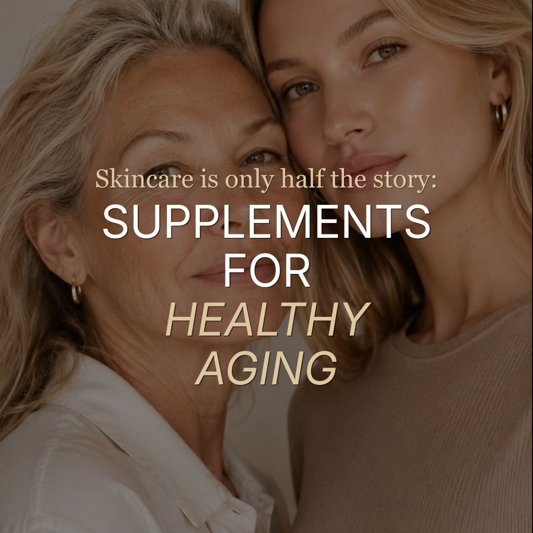 Skincare Is Only Half the Story: Supplements for Healthy Aging: Body Tonic RX journal article, Austin, TX